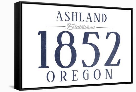 Ashland, Oregon - Established Date (Blue)-Lantern Press-Framed Stretched Canvas