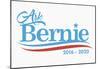 Ask Bernie, 2016-2020 - White Sign-null-Mounted Poster