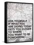 Ask Your Self-Jace Grey-Framed Stretched Canvas