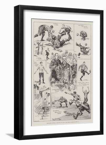 Association Football, the Final Cup Tie at the Crystal Palace on 15 April-Ralph Cleaver-Framed Giclee Print