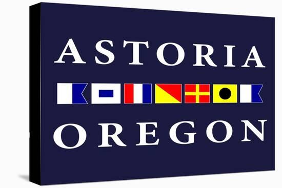 Astoria, Oregon - Nautical Flags-Lantern Press-Stretched Canvas