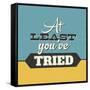 At Least You've Tried-Lorand Okos-Framed Stretched Canvas