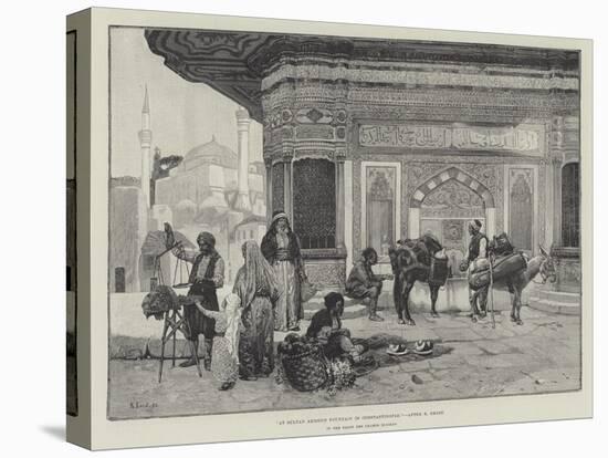 At Sultan Ahmed's Fountain in Constantinople-Rudolphe Ernst-Stretched Canvas