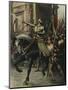 At the Head of a Large Body of Men Rode Rienzi-Ferdinand Lecke-Mounted Giclee Print