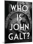 Atlas Shrugged Who is John Galt Art Poster Print-null-Mounted Poster