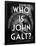 Atlas Shrugged Who is John Galt Art Poster Print-null-Framed Poster