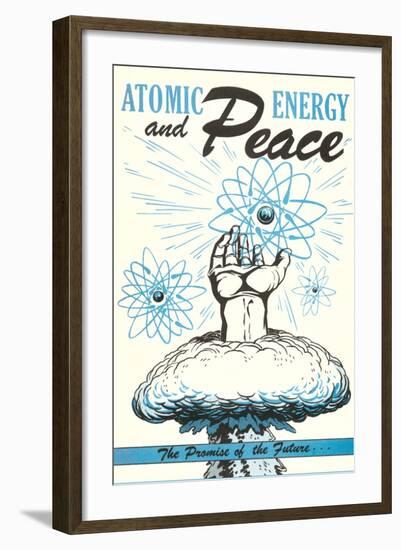 Atomic Energy and Peace-null-Framed Art Print