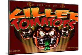 Attack of the Killer: Tomatoes Three Killer Tomatoes-null-Mounted Poster