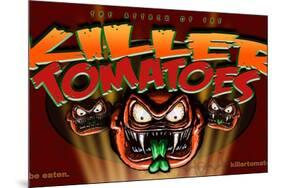 Attack of the Killer: Tomatoes Three Killer Tomatoes-null-Mounted Poster