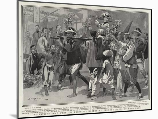 Attentions That Were Too Pressing, Mobbed by Flower-Sellers at Hong Kong-Frederic De Haenen-Mounted Giclee Print