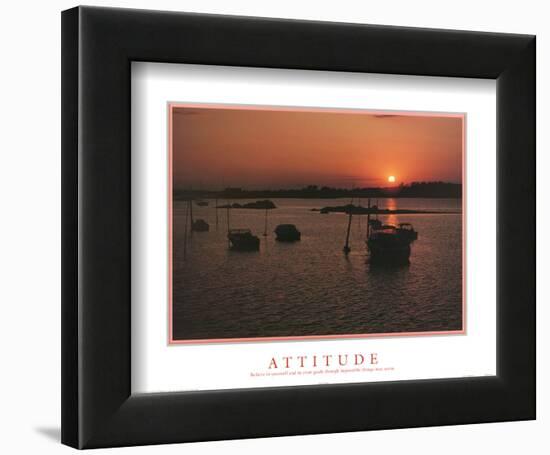 Attitude Believe in Yourself Motivational-null-Framed Art Print