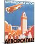 Au Maroc Par Avion, Aeropostale-null-Mounted Premium Giclee Print