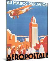 Au Maroc Par Avion, Aeropostale-null-Mounted Art Print