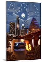 Austin, Texas - Skyline at Night-Lantern Press-Mounted Art Print