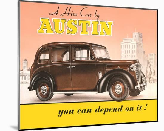 Austin - you Can Depend on it-null-Mounted Art Print