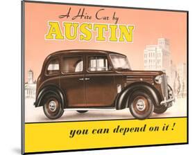 Austin - you Can Depend on it-null-Mounted Art Print