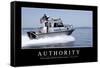 Authority: Inspirational Quote and Motivational Poster-null-Framed Stretched Canvas