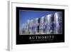 Authority: Inspirational Quote and Motivational Poster-null-Framed Photographic Print