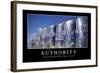 Authority: Inspirational Quote and Motivational Poster-null-Framed Photographic Print