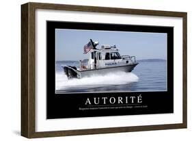 Autorité: Citation Et Affiche D'Inspiration Et Motivation-null-Framed Photographic Print