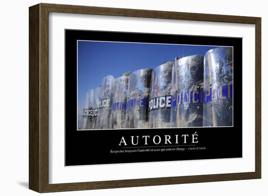 Autorité: Citation Et Affiche D'Inspiration Et Motivation-null-Framed Photographic Print