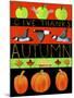 Autumn Give Thanks-Cheryl Bartley-Mounted Giclee Print