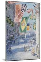 Avenue of the Allies: Brazil, Belgium, 1918-Childe Hassam-Mounted Giclee Print