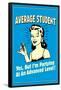 Average Student Above Average Partying Funny Retro Poster-Retrospoofs-Framed Poster