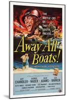 Away All Boats-null-Mounted Art Print