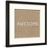 Awesome-Lauren Gibbons-Framed Art Print