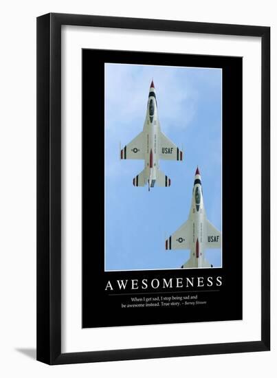 Awesomeness: Inspirational Quote and Motivational Poster-null-Framed Photographic Print