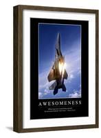 Awesomeness: Inspirational Quote and Motivational Poster-null-Framed Premium Photographic Print