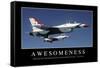 Awesomeness: Inspirational Quote and Motivational Poster-null-Framed Stretched Canvas