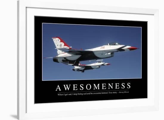 Awesomeness: Inspirational Quote and Motivational Poster-null-Framed Photographic Print