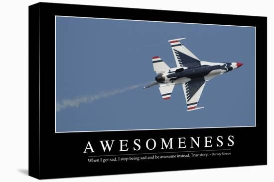 Awesomeness: Inspirational Quote and Motivational Poster-null-Stretched Canvas