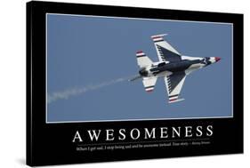 Awesomeness: Inspirational Quote and Motivational Poster-null-Stretched Canvas