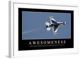 Awesomeness: Inspirational Quote and Motivational Poster-null-Framed Photographic Print