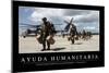 Ayuda Humanitaria. Cita Inspiradora Y Póster Motivacional-null-Mounted Photographic Print