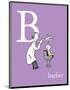 B is for Barber (purple)-Theodor (Dr. Seuss) Geisel-Mounted Art Print