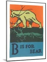 B is for Bear-null-Mounted Art Print