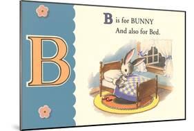 B is for Bunny-null-Mounted Art Print