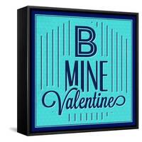 B Mine Valentine 1-Lorand Okos-Framed Stretched Canvas