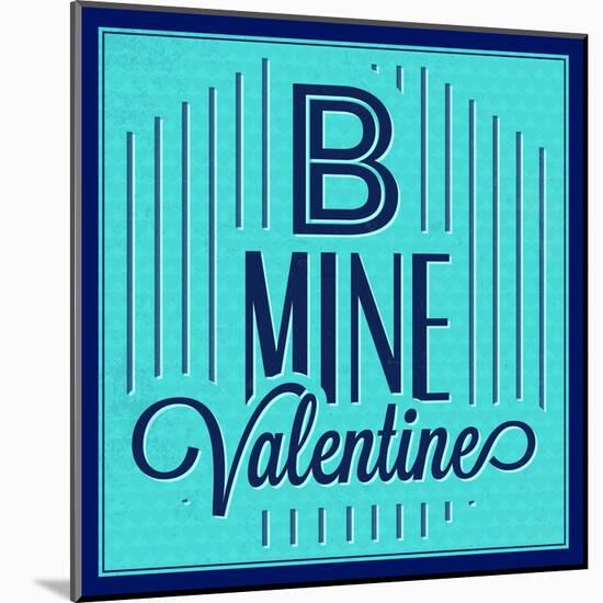 B Mine Valentine 1-Lorand Okos-Mounted Art Print