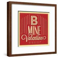 B Mine Valentine-Lorand Okos-Framed Art Print