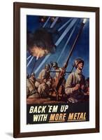 Back Em Up with More Metal - WWII War Propaganda-null-Framed Art Print