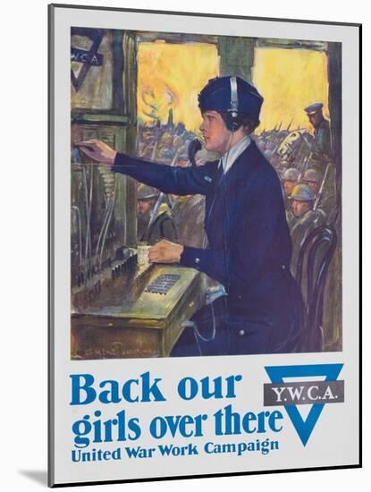 Back Our Girls over There Poster-Clarence F. Underwood-Mounted Giclee Print