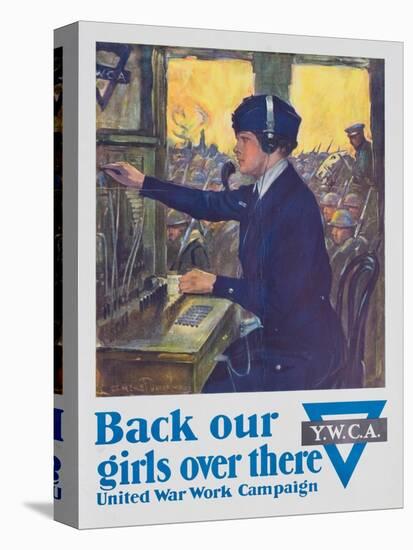 Back Our Girls over There Poster-Clarence F. Underwood-Stretched Canvas