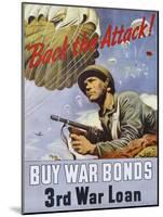 Back the Attack! War Bonds Poster-null-Mounted Giclee Print