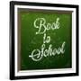 Back to School, Chalk Blackboard-Ozerina Anna-Framed Art Print