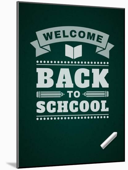 Back to School Message on Blackboard-VikaSuh-Mounted Art Print